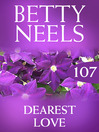 Cover image for Dearest Love (Betty Neels Collection)